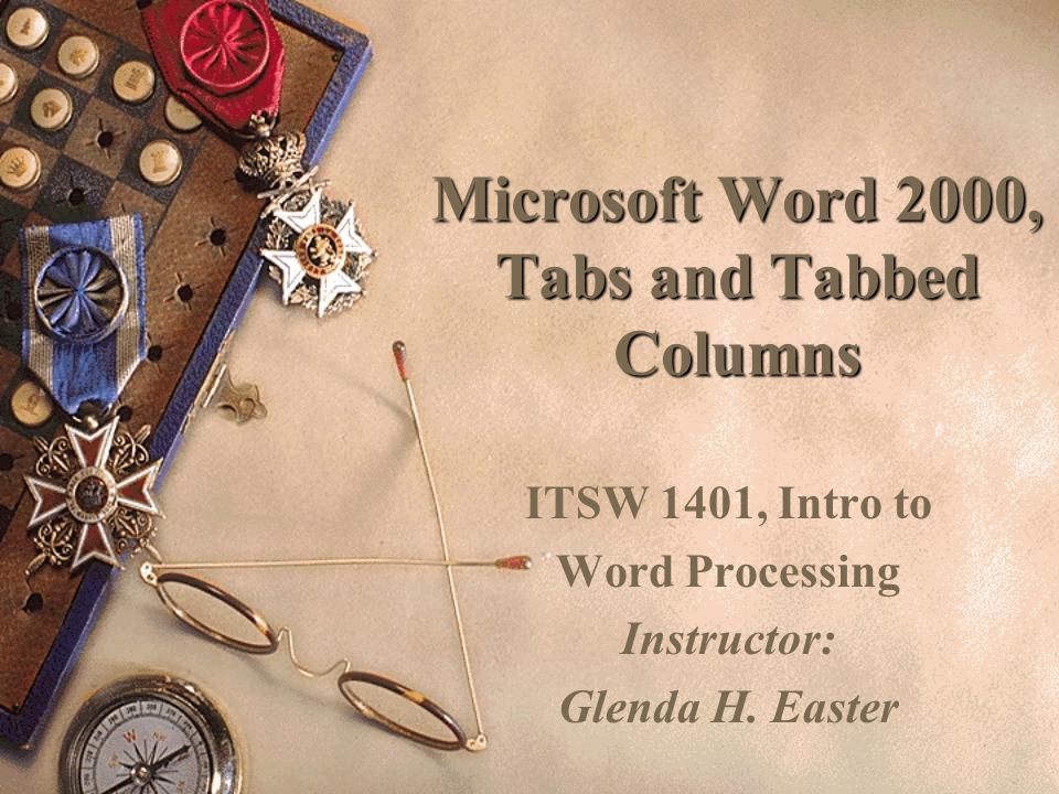 Microsoft Word 2000, Tabs and Tabbed Columns