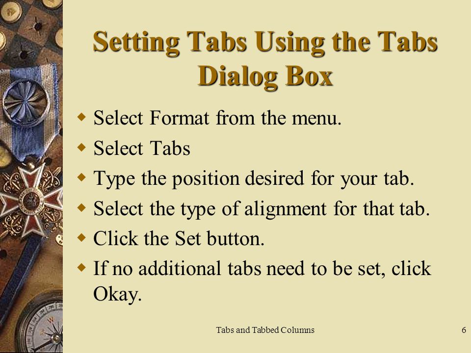Setting Tabs Using the Tabs Dialog Box