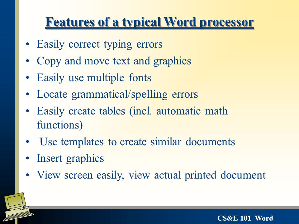 Features of a typical Word processor
