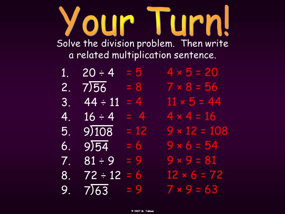 Your Turn! Solve the division problem. Then write a related multiplication sentence ÷ 4.