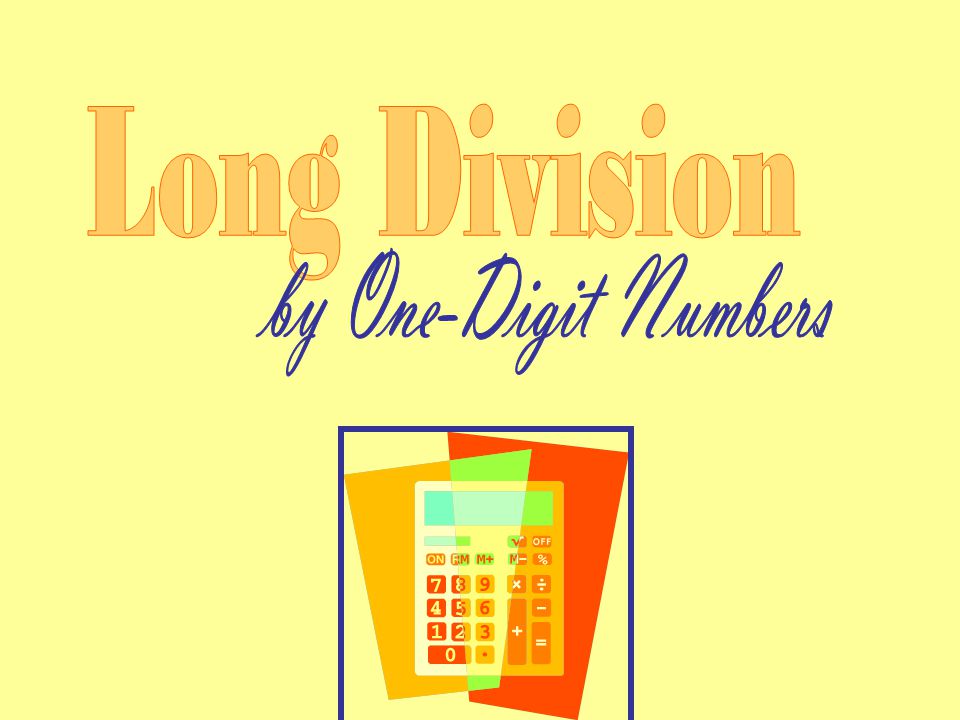 Long Division by One-Digit Numbers
