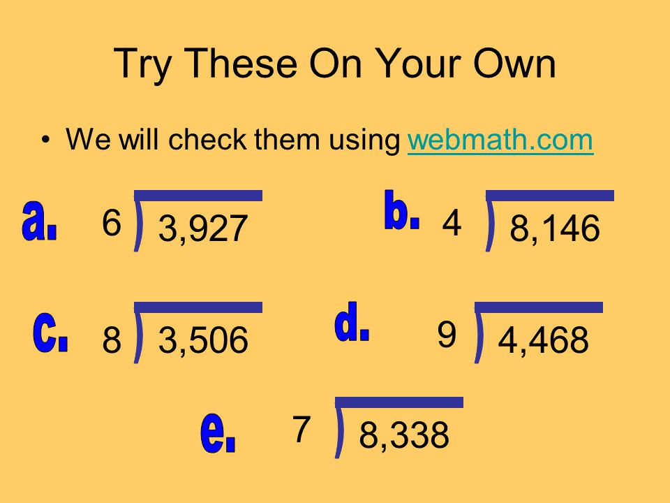 Try These On Your Own ) ) ) ) ) 6 4 3,927 8, ,506 4,468 7