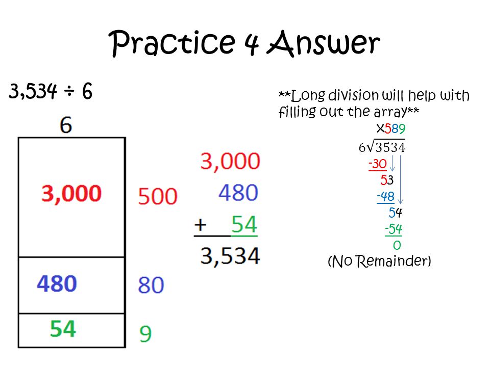 Practice 4 Answer 3,534 ÷ 6.