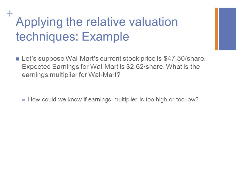 Applying the relative valuation techniques: Example