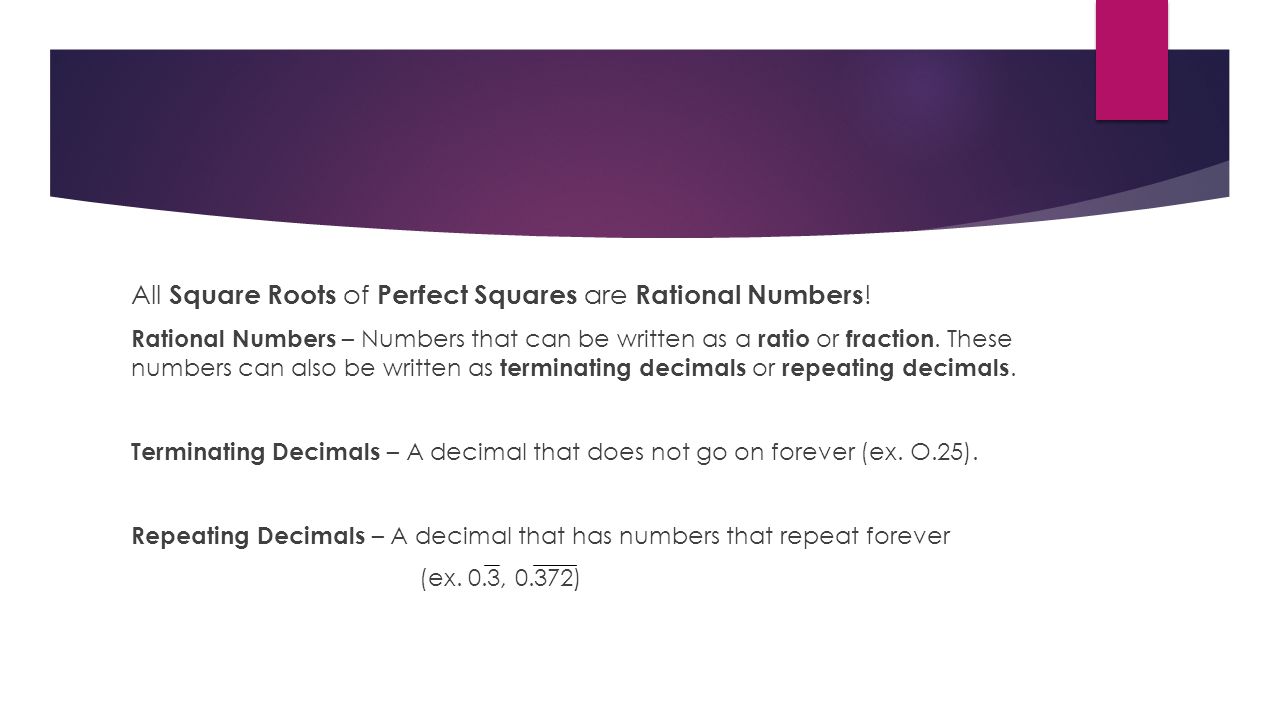 All Square Roots of Perfect Squares are Rational Numbers!