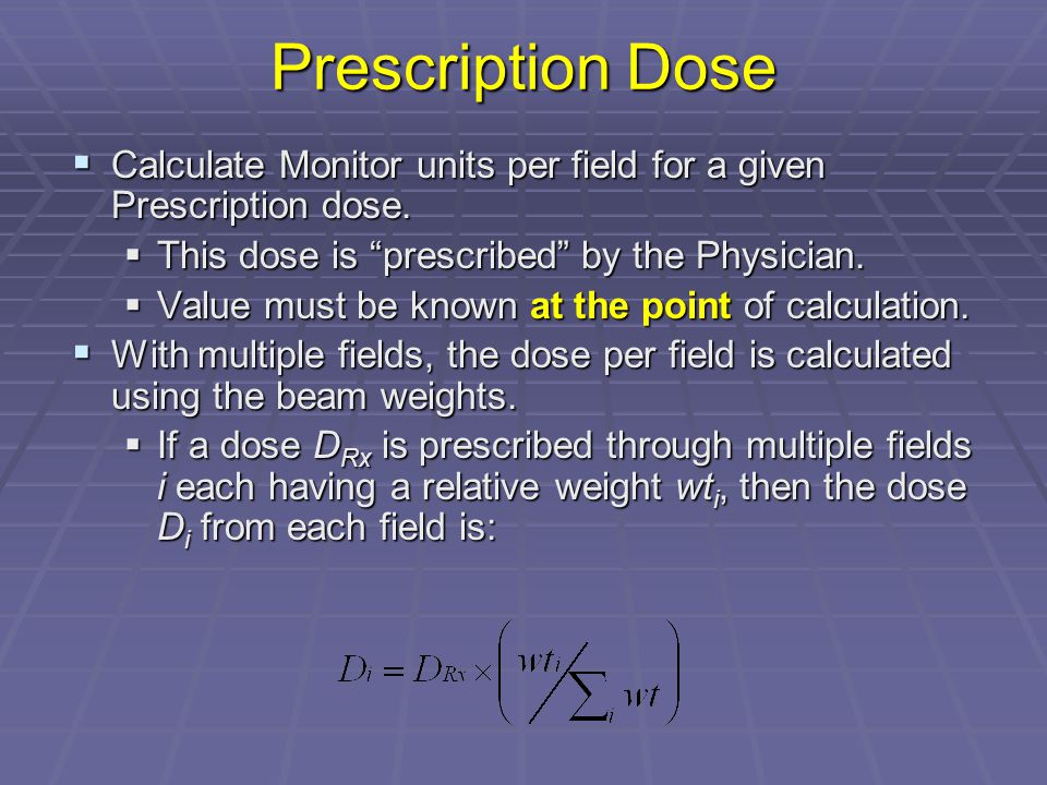 Photon Beam Monitor-Unit Calculations - ppt video online download