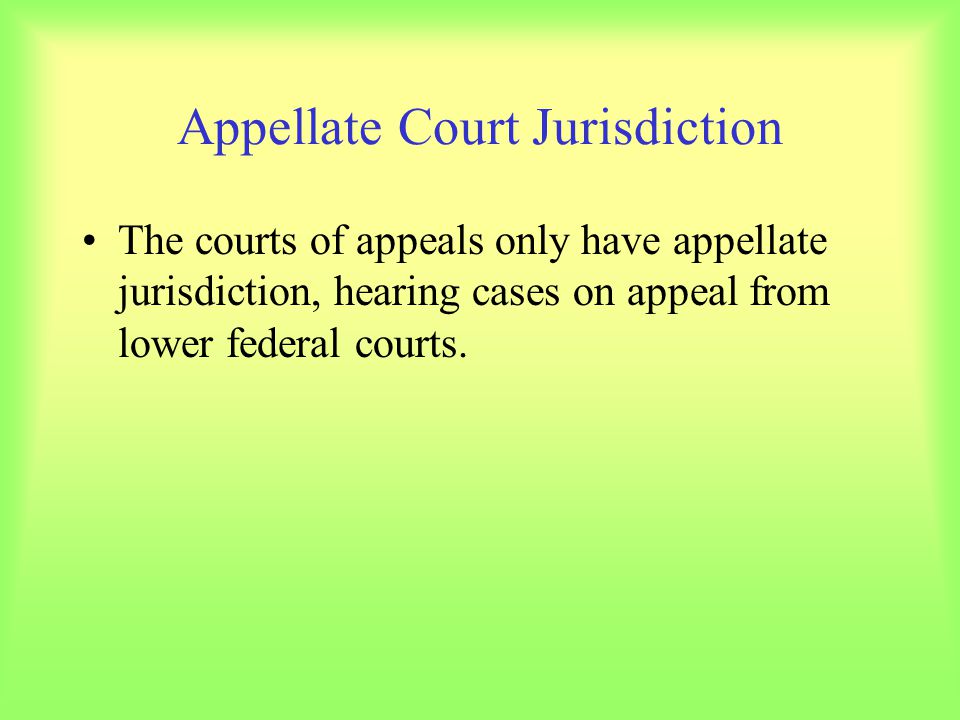 Appellate Court Jurisdiction
