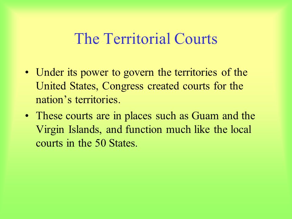 The Territorial Courts