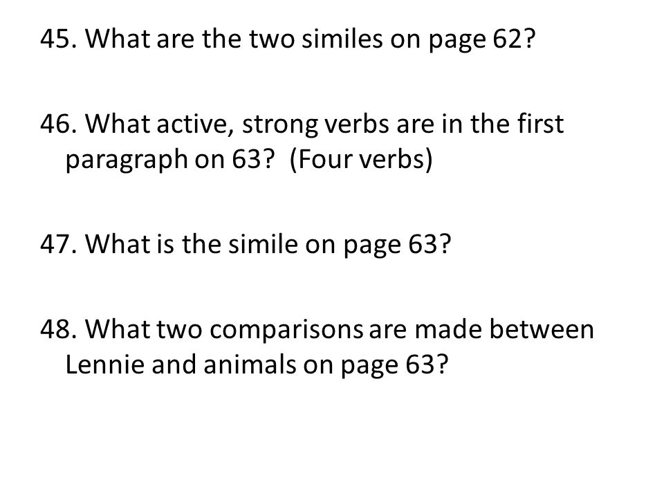 45. What are the two similes on page