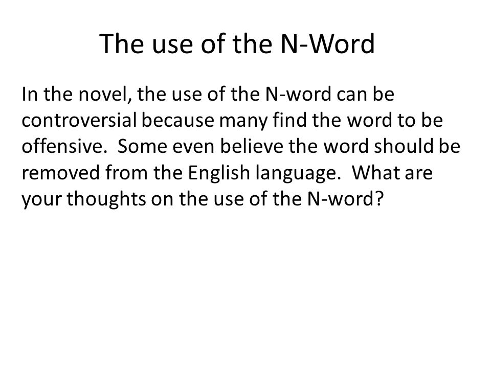 The use of the N-Word