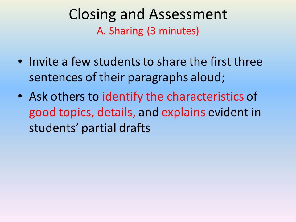 Closing and Assessment A. Sharing (3 minutes)