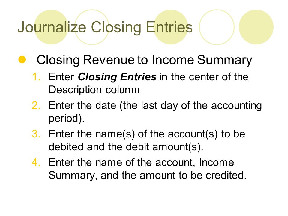 Journalize Closing Entries