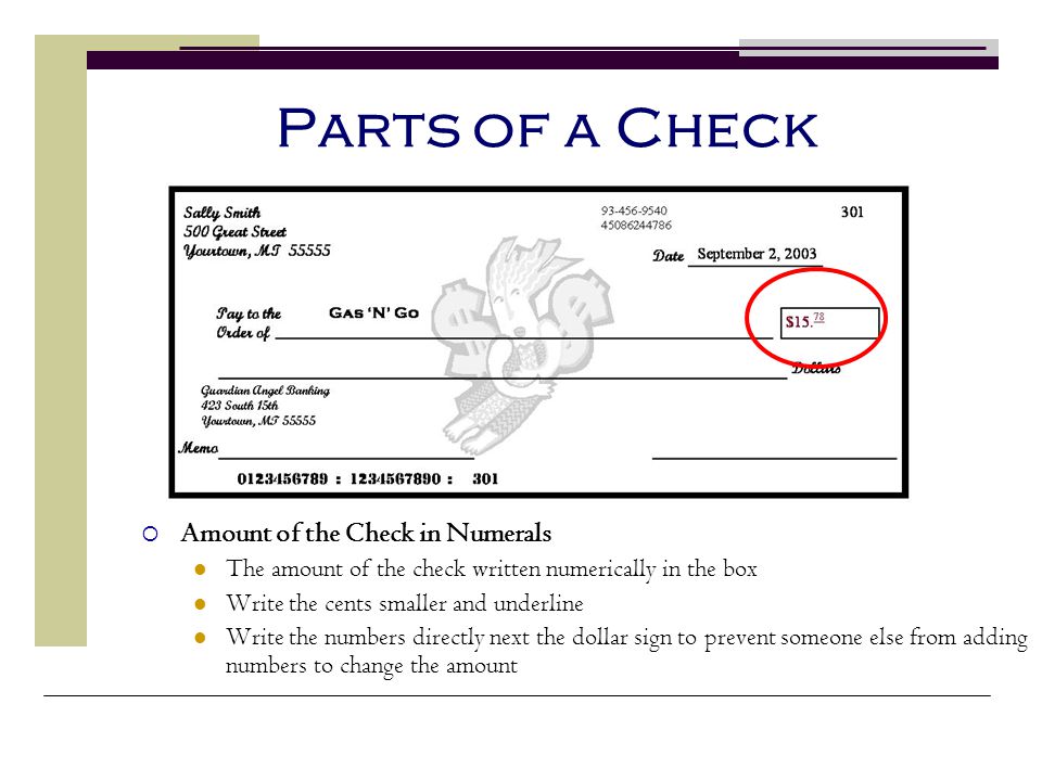 Parts of a Check Amount of the Check in Numerals