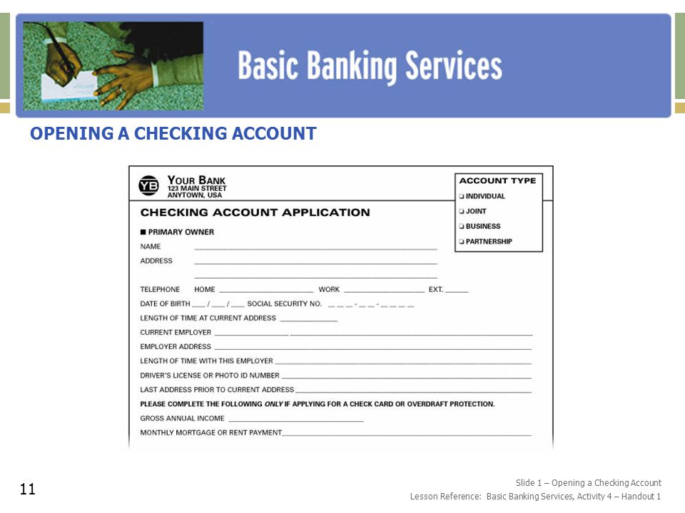 OPENING A CHECKING ACCOUNT