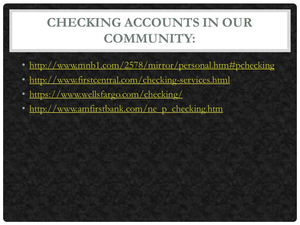 Checking accounts in Our Community: