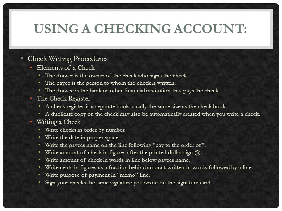 USING A CHECKING ACCOUNT: