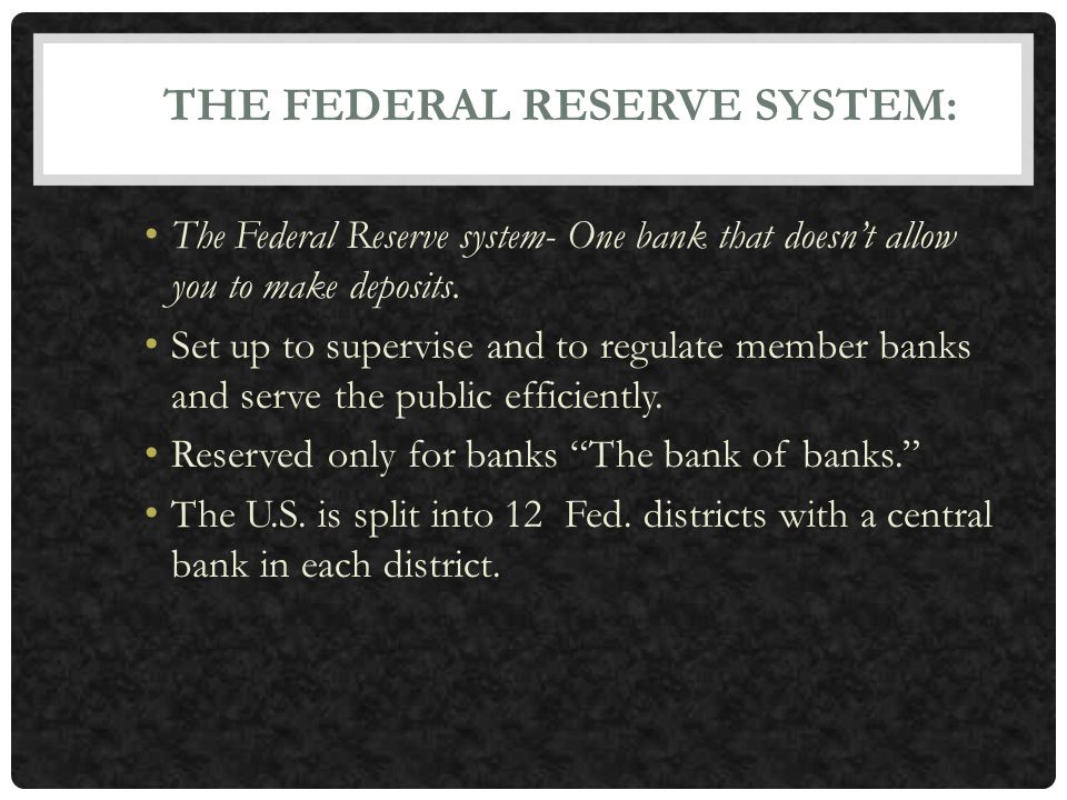THE FEDERAL RESERVE SYSTEM: