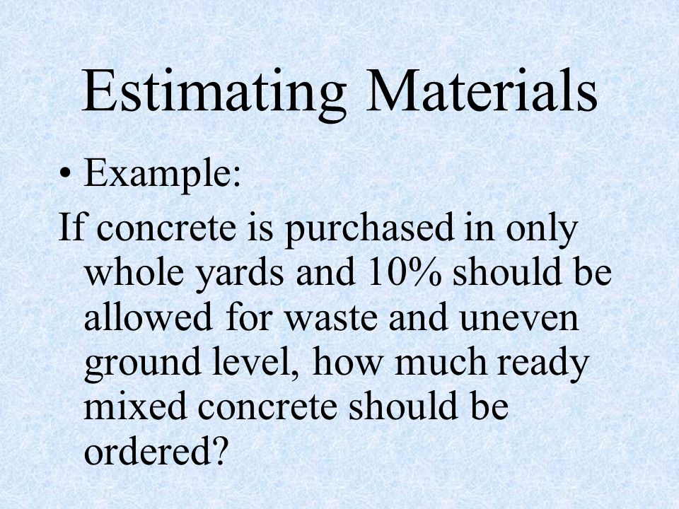 Estimating Materials Example: