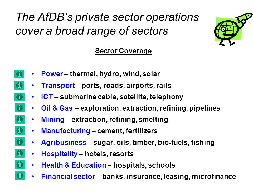 The AfDB’s private sector operations cover a broad range of sectors