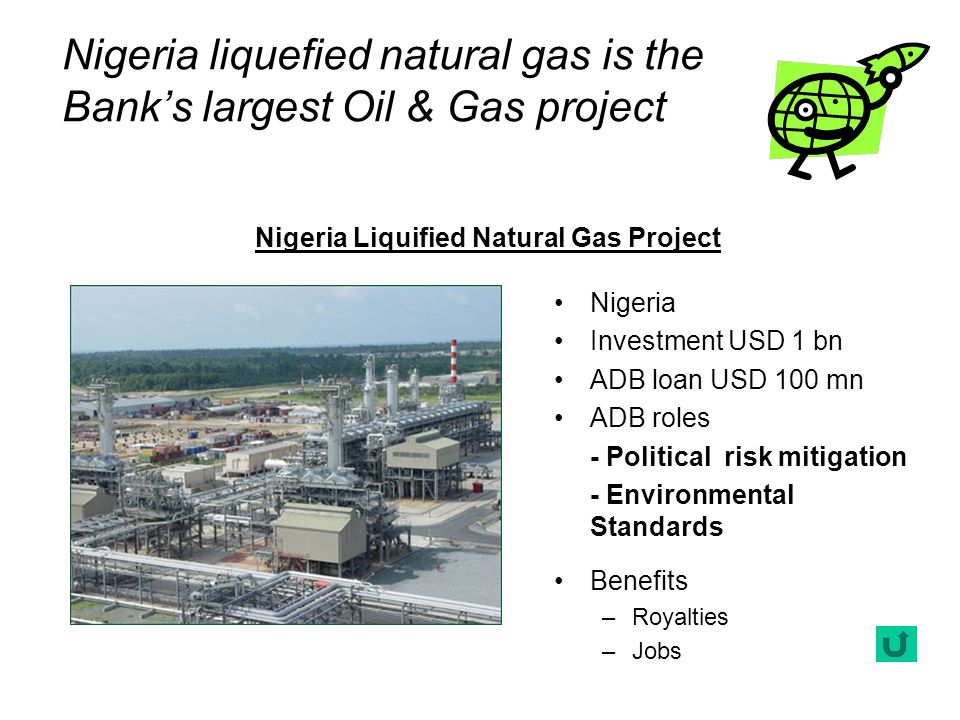 Nigeria liquefied natural gas is the Bank’s largest Oil & Gas project