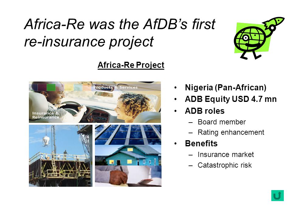 Africa-Re was the AfDB’s first re-insurance project
