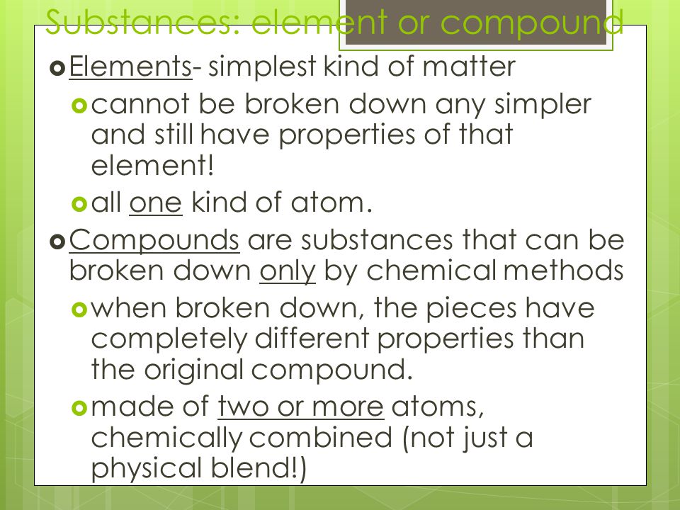 Substances: element or compound