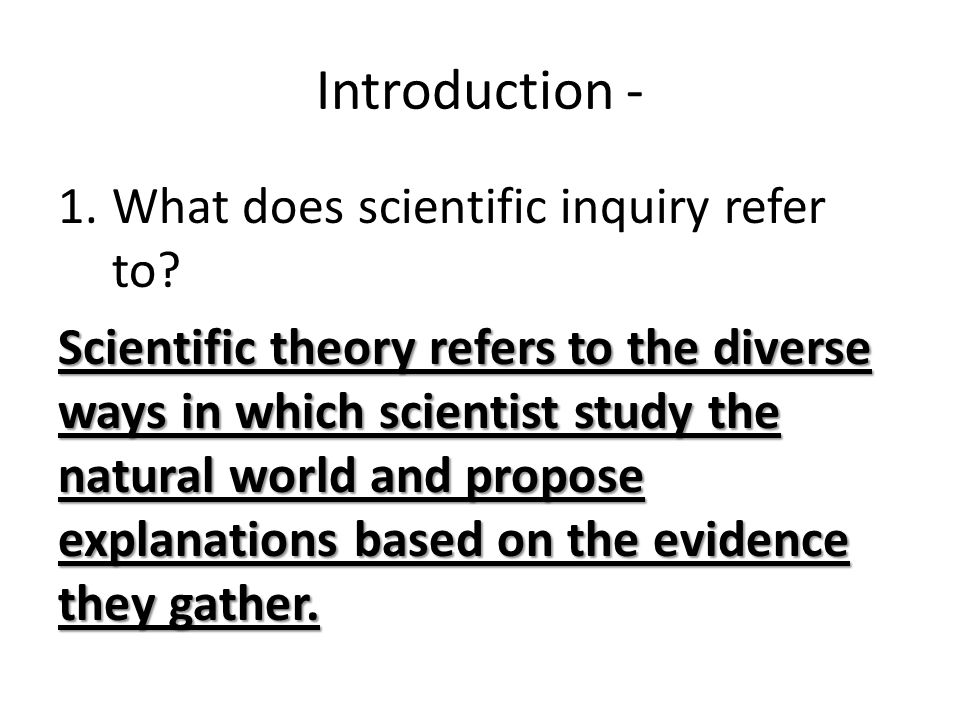 Introduction - What does scientific inquiry refer to