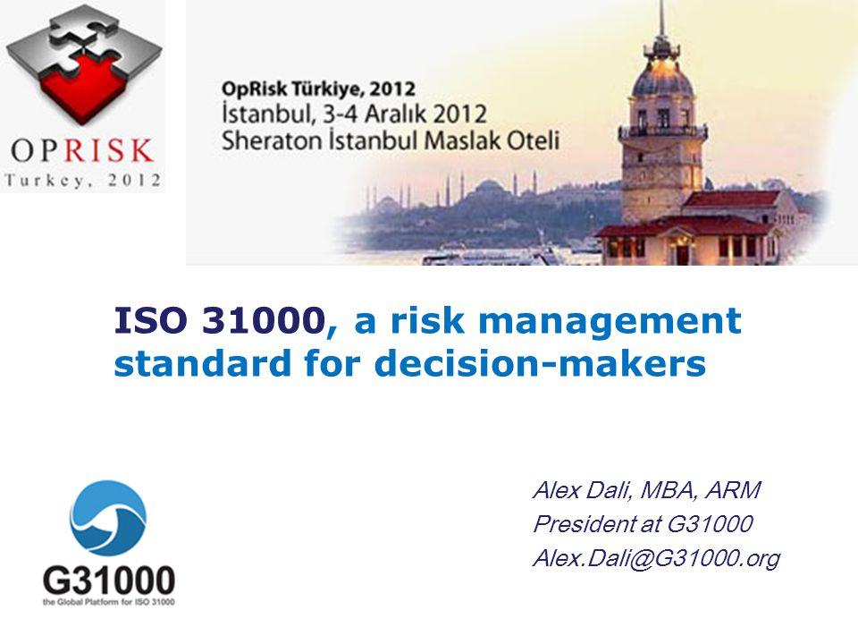 ISO 31000, a risk management standard for decision-makers
