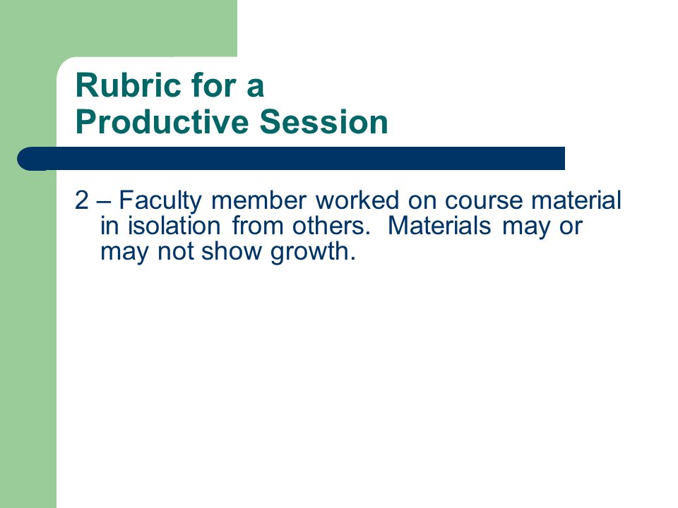 Rubric for a Productive Session