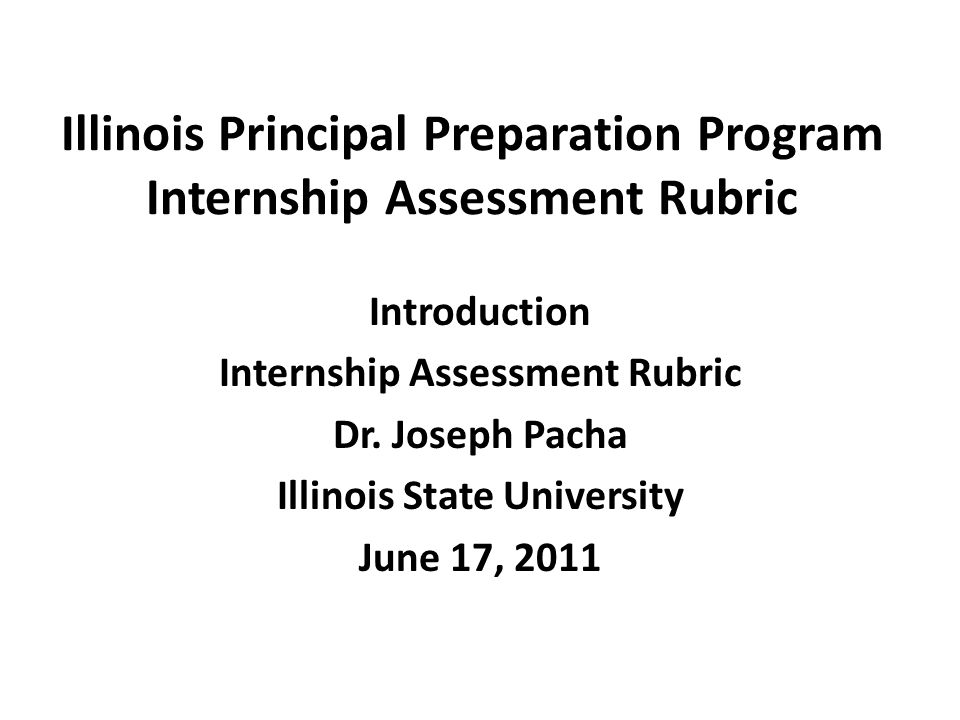 Illinois Principal Preparation Program Internship Assessment Rubric
