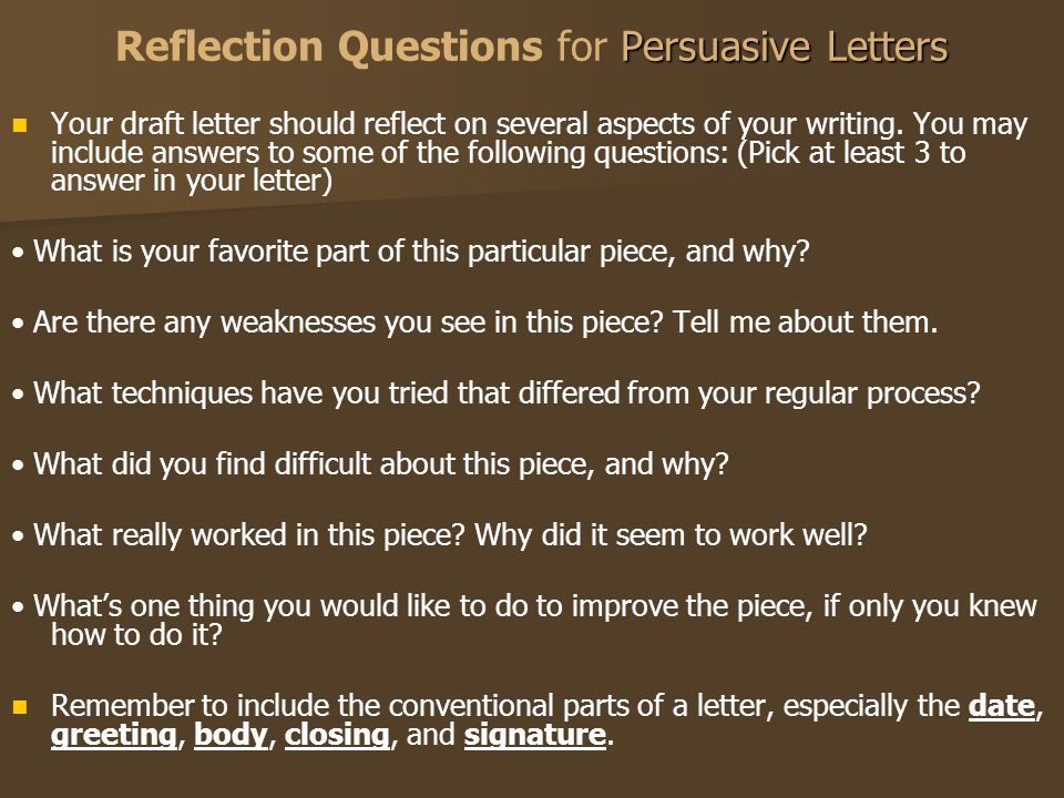 Reflection Questions for Persuasive Letters