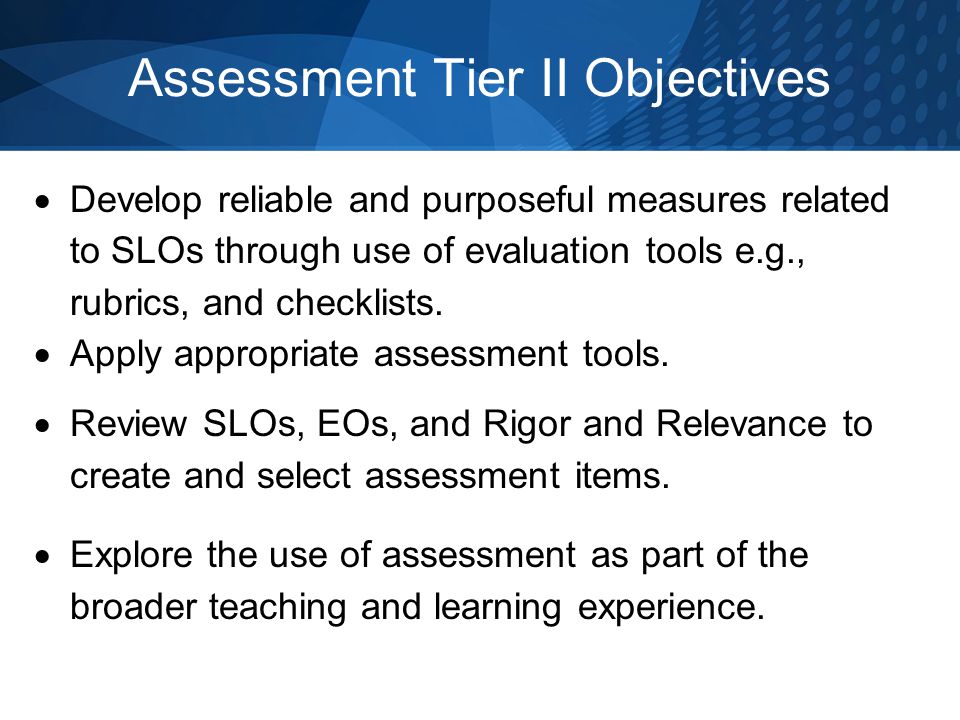 Assessment Tier II Objectives