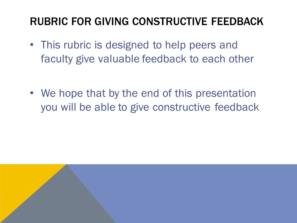Rubric for giving constructive feedback