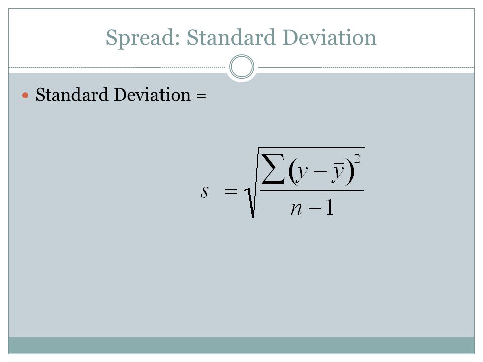 Spread: Standard Deviation