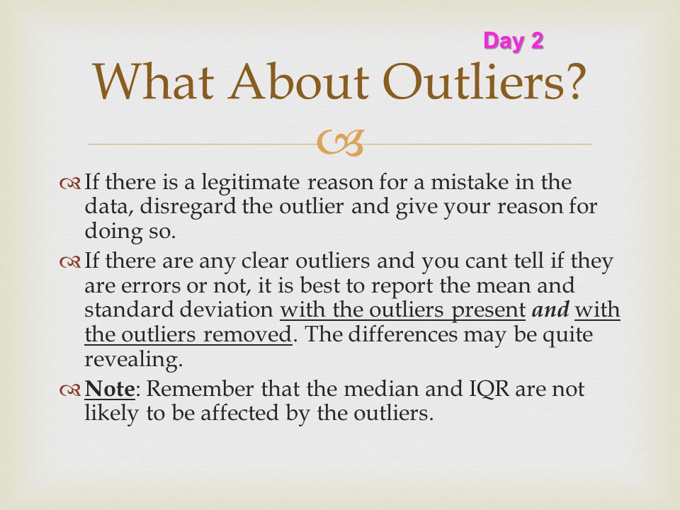 What About Outliers Day 2