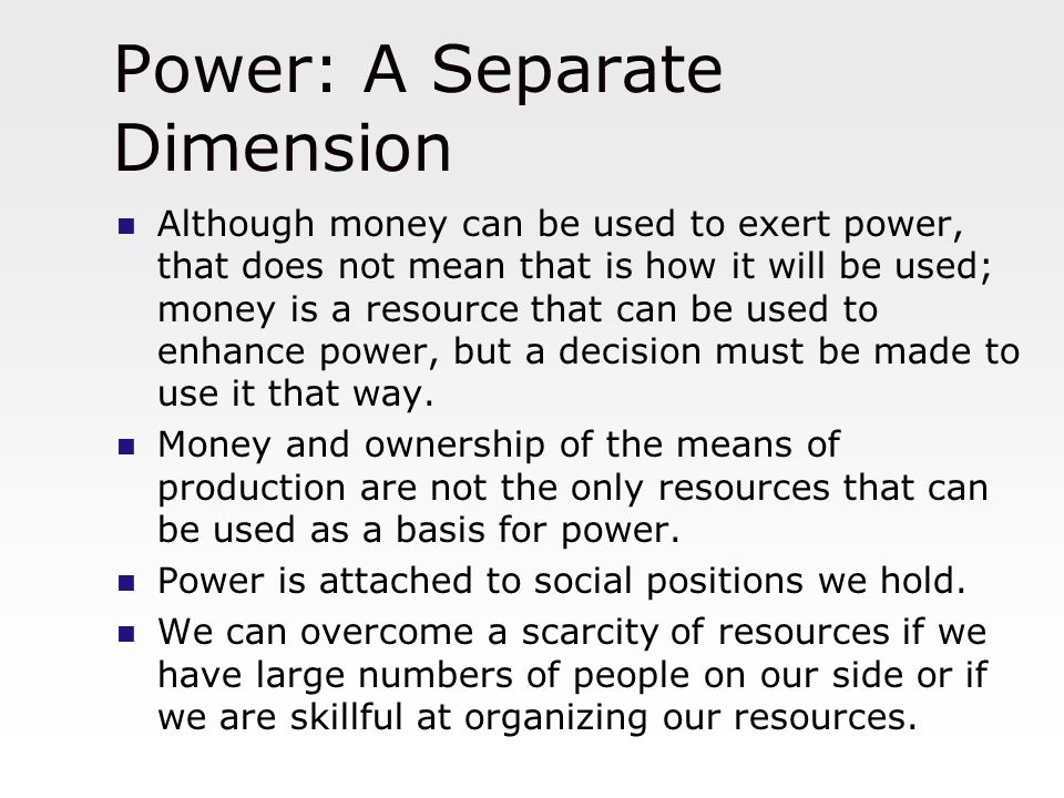 Power: A Separate Dimension