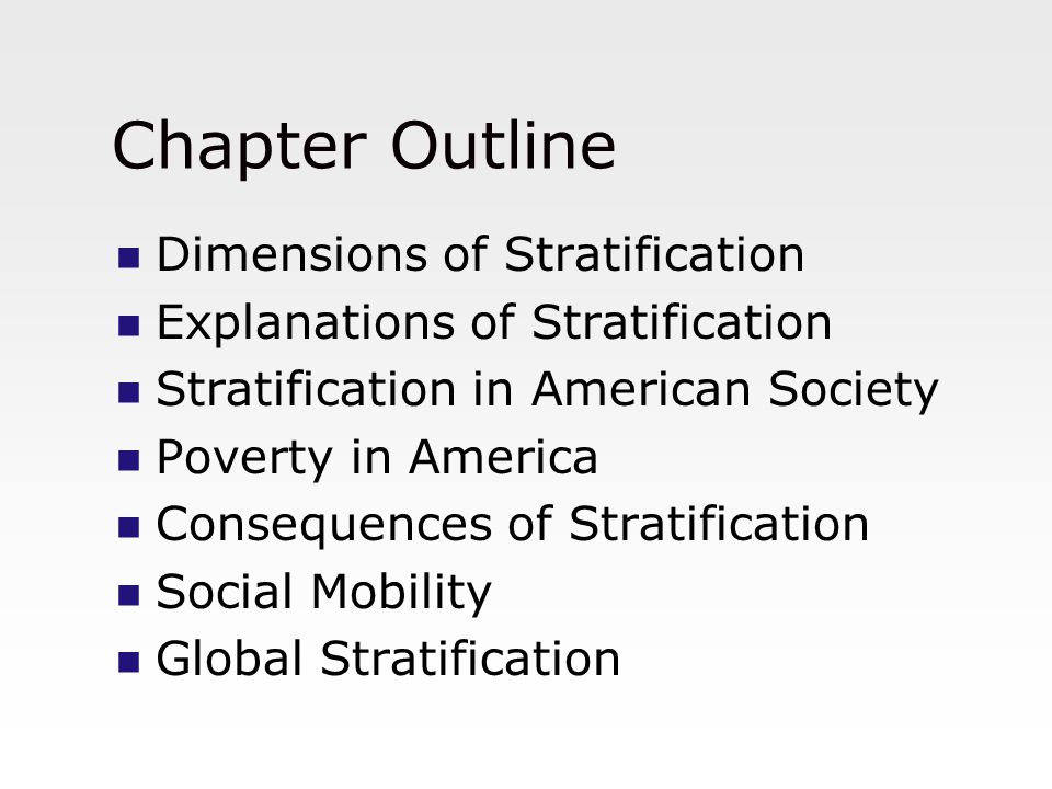 Chapter Outline Dimensions of Stratification