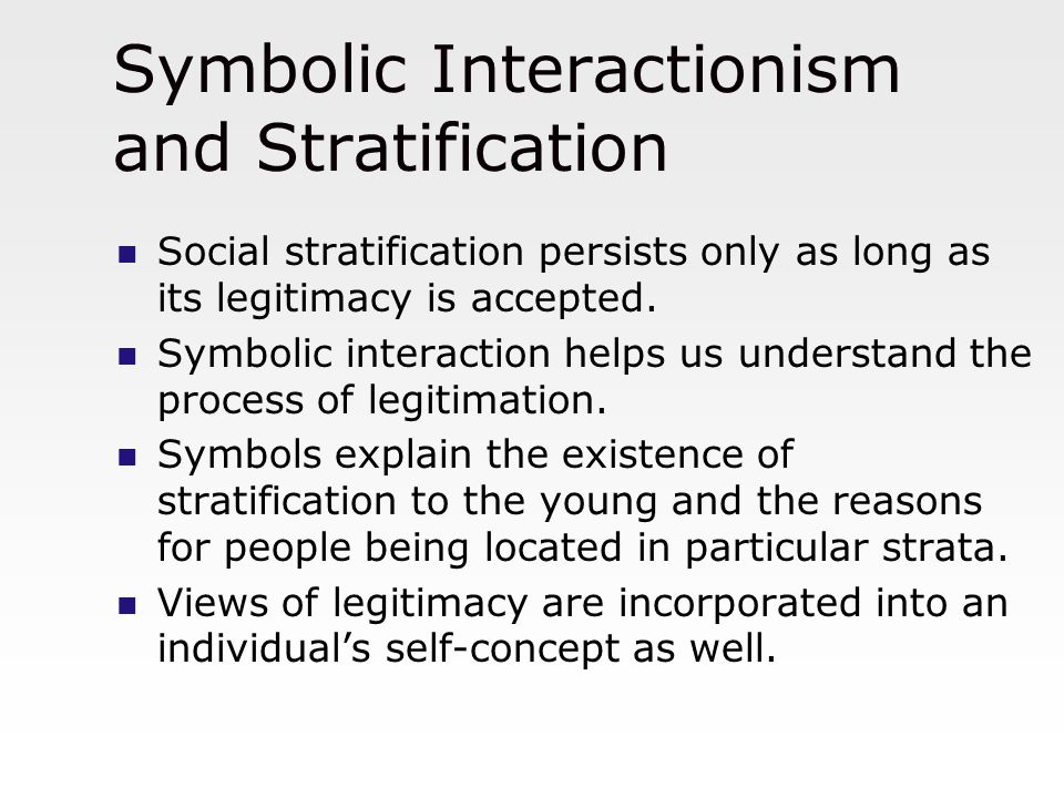 Symbolic Interactionism and Stratification