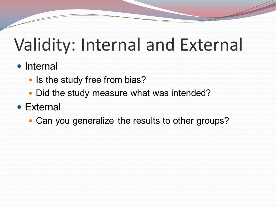 Validity: Internal and External