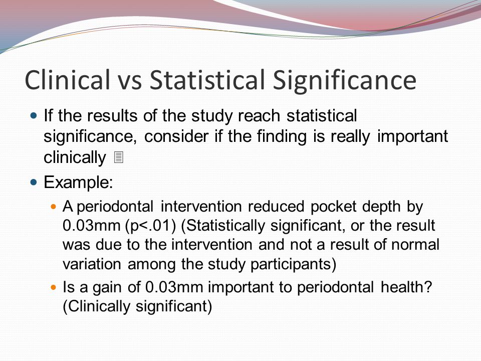 Clinical vs Statistical Significance