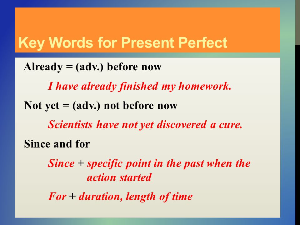Key Words for Present Perfect