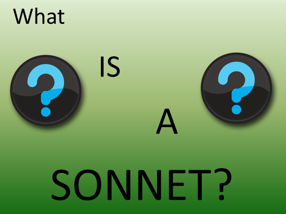 What IS A SONNET