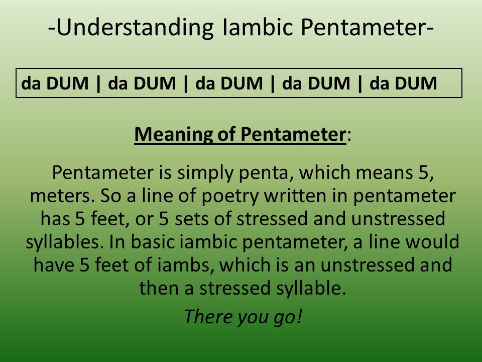 -Understanding Iambic Pentameter-