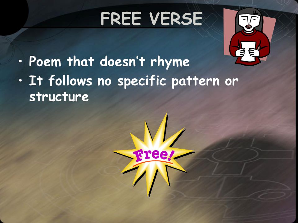 FREE VERSE Poem that doesn’t rhyme