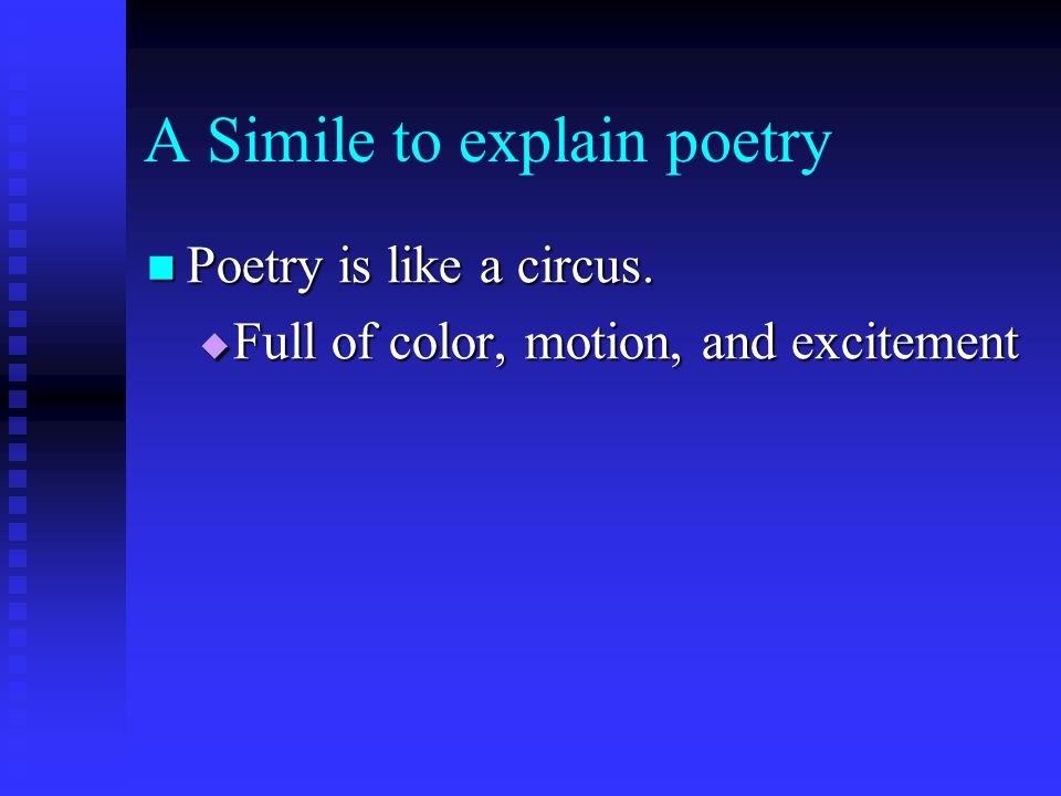 A Simile to explain poetry