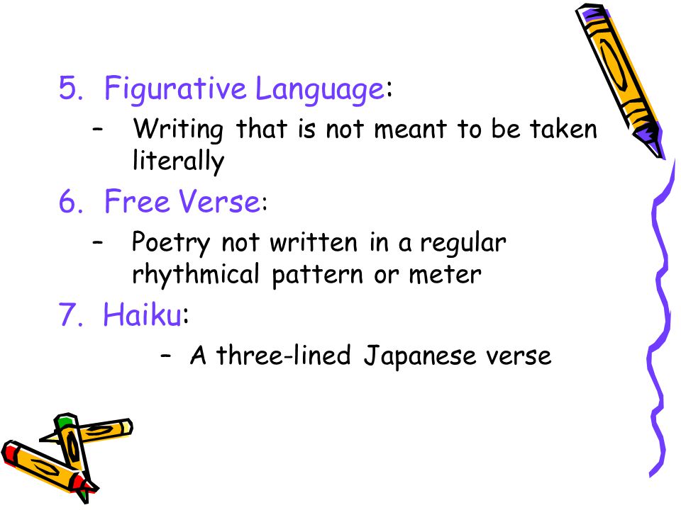 Figurative Language: Free Verse: 7. Haiku: