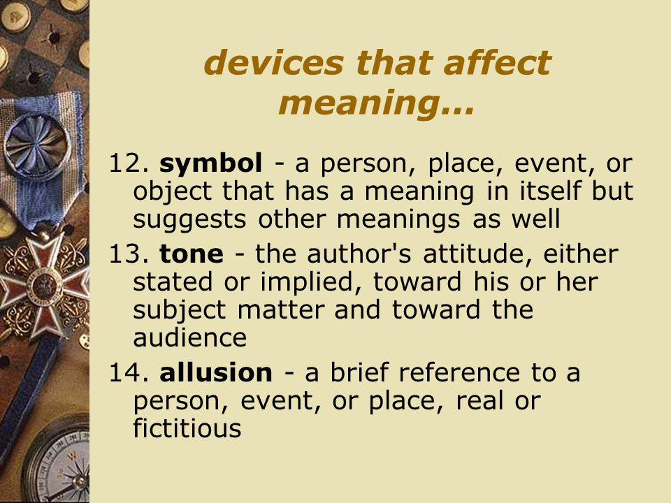 devices that affect meaning...