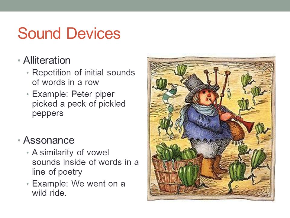 Sound Devices Alliteration Assonance