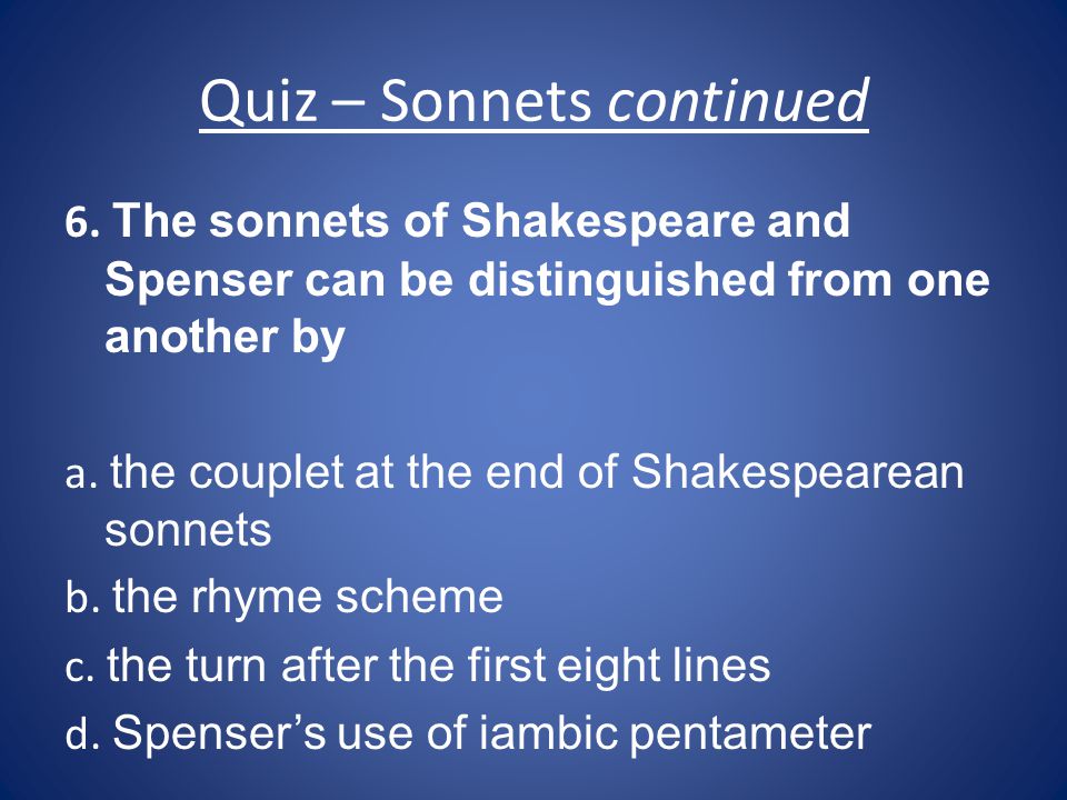 Quiz – Sonnets continued