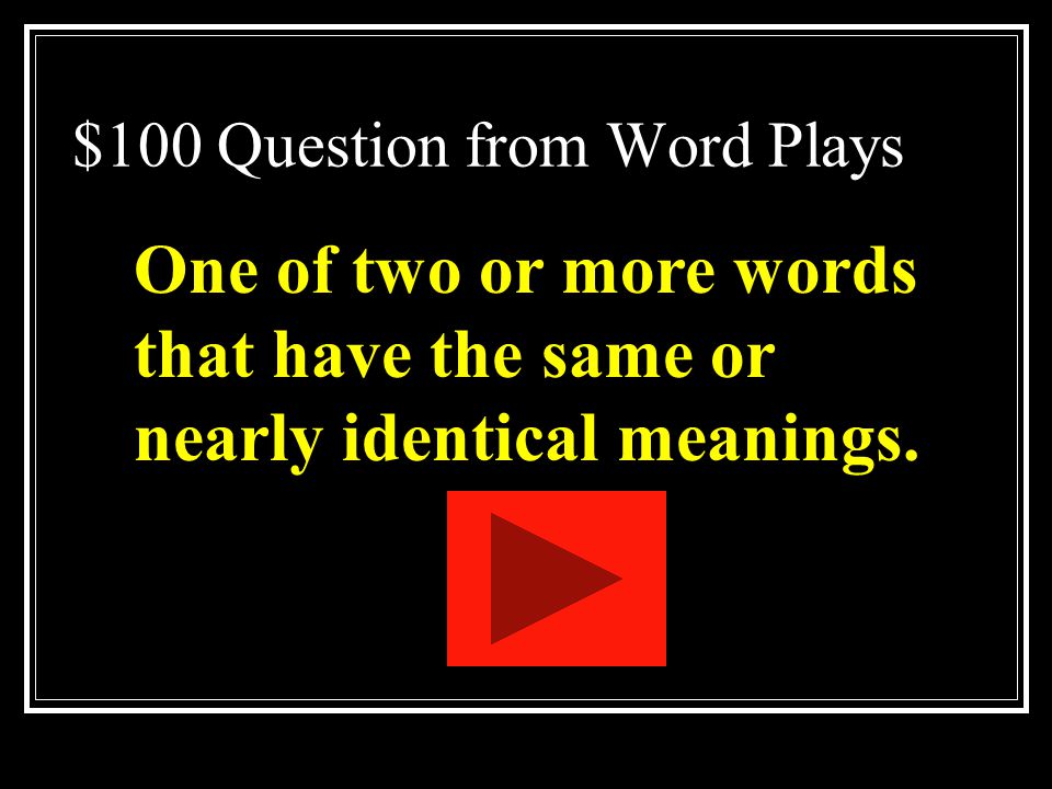 $100 Question from Word Plays